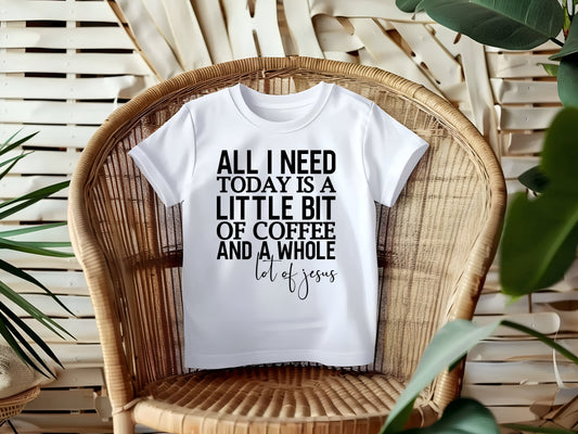 All I need T-shirt